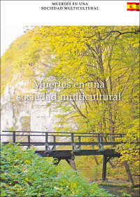 Muertes en una sociedad multicultural
